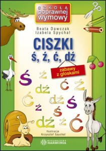 Zabawy z głoskami. Ciszki (ś ,ź, ć, dź)